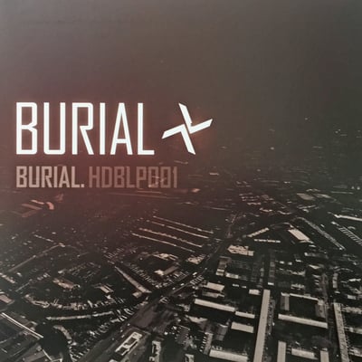 Burial - Burial (Hyperdub, HDBLP001) · 2x12" · Reissue