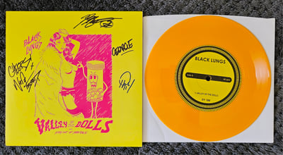 Black Lungs - Valley of the Dolls | 7" | Deranged Records | Orange | /500 [Signed]