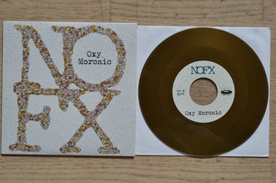 NOFX: Oxy Moronic (Fat Wreck Chords 2016 / gold / Original Demos series #3 / band version) /105