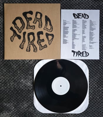 Dead Tired - Dead Tired | 12" | New Damage Records | Tour Test Pressing | #6/100