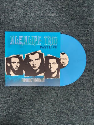 Alkaline Trio - From Here To Infirmary Past Live | Blue | 2018