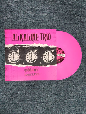 Alkaline Trio - Goddamnit Past Live | Pink | 2018