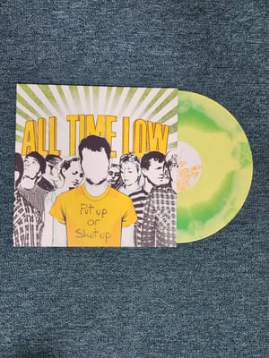All Time Low - Put Up Or Shut Up | Green & Yellow Smash | /1000 | 2016 | HR690-1