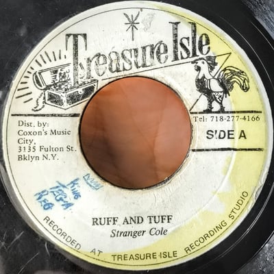 none - Stranger Cole / Stranger & Patsy - Ruff And Tuff / When You Call My Name - Treasure Isle - 7", RE - 0 - 1979162 - Ska, Reggae - 2024-12-03 04:24:03 - Very Good Plus (VG+) - Generic