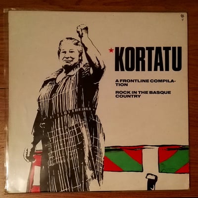 O-182 - Kortatu - A Frontline Compilation - Rock In The Basque Country - Oihuka - LP, Comp - 1989 - 2967300 - Punk - 2016-11-06 20:17:25 - Near Mint (NM or M-) - Near Mint (NM or M-)