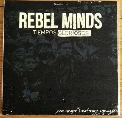 FR 022 - Rebel Minds - Tiempos Gloriosos - Fierro! Records - 7", EP - 2016 - 8651062 - Rock'N'Roll - 2016-09-09 08:10:30 - Mint (M)