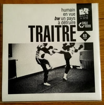 BMAB-21 - Traitre - Humain En Vue Bw Un Pays À Détruire - Build Me A Bomb Records - 7", Single - 2016 - 8258085 - Oi! - 2016-05-24 13:30:08 - Mint (M) - Mint (M)