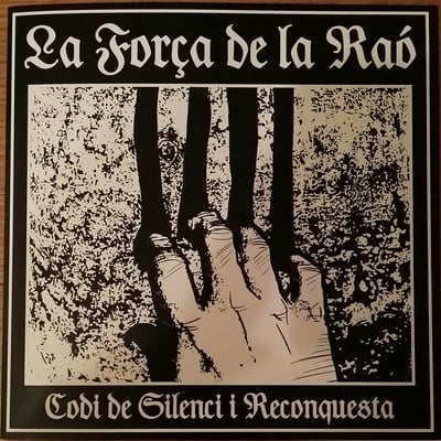 DN011, RSR002, FR001 - Codi De Silenci i Reconquesta - La Força De La Raó - Disco Nightmare, Roca Sobirana Records, Fènix Records - 7", EP, Num, TP - 2018 - 11690641 - Oi! - 2018-03-10 21:17:15 - Mint (M) - Mint (M)
