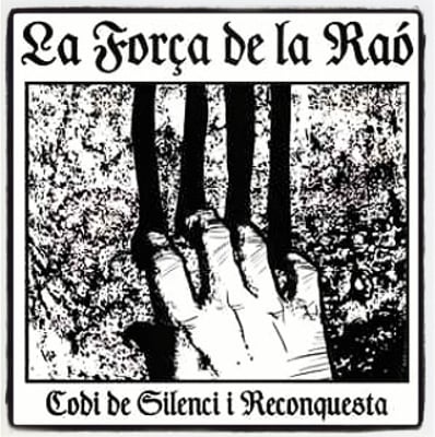 DN011, RSR002, FR001 - Codi De Silenci i Reconquesta - La Força De La Raó - Disco Nightmare, Roca Sobirana Records, Fènix Records - 7", EP, Ltd, Mar - 2018 - 11641534 - Oi! - 2018-03-10 14:25:04 - Mint (M) - Mint (M)