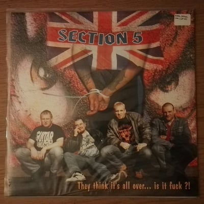 BEG LP 002 - Section 5 - They Think It's All Over... Is It Fuck ?! - Blind Beggar Records - LP, Album, Ltd, RE - 2000 - 1619077 - Oi! - 2011-11-13 11:34:07