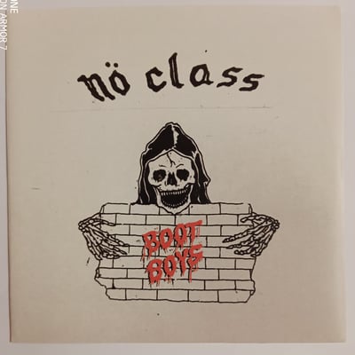 none - Nö Class - Boot Boys - Not On Label (Nö Class Self-released) - 7", EP - 4 - 2016 - 9853088 - Punk - 2019-10-24 09:41:11 - Near Mint (NM or M-) - Near Mint (NM or M-)