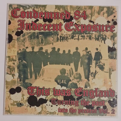 655321 CF-002 - Condemned 84 / Indecent Exposure - This Was England - Clockwork Firm - 7", EP - 2009 - 2113807 - Oi! - 2011-11-10 19:45:23