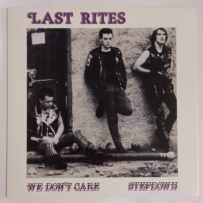 MBC 071 - Last Rites (3) - We Don't Care / Stepdown - Mad Butcher Classics - 7", Single, RE - 2017 - 10385028 - Punk - 2018-12-26 01:50:41 - Mint (M) - Mint (M)