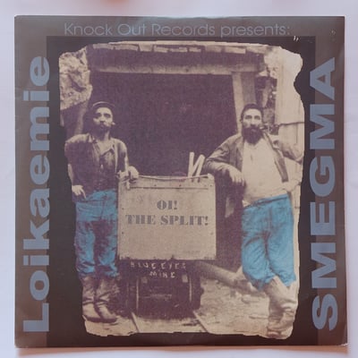 KOPICEP081 - Loikaemie / Smegma (3) - Oi! The Split! - Knock Out Records - 7", Pic - 1998 - 2929643 - Oi! - 2014-01-10 11:54:28