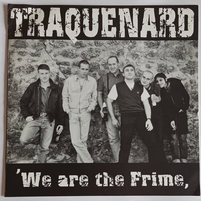 NS001, RG001, RB004, ZOR001 - Traquenard - We Are The Frime - NS Records (5), Rebelles Guadeloupeens, Rudeboi, Zouk-O-Rama Records - 7", EP, Gre - 2003 - 3129053 - Oi! - 2020-06-23 18:49:09 - Mint (M) - Near Mint (NM or M-)