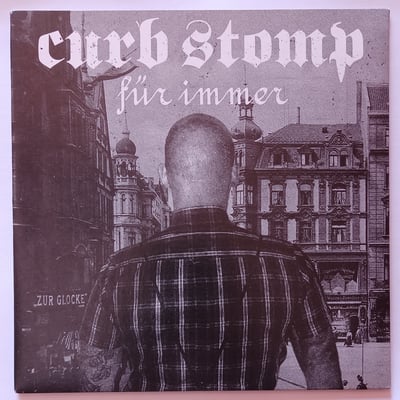 CR 198, CCM 035 - Curb Stomp - Für Immer - Contra Records, Crowd Control Media - 7", Single, Ltd, Num, Whi - 2016 - 8198038 - Oi! - 2019-11-12 23:08:11 - Mint (M) - Mint (M)