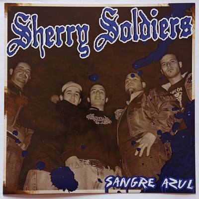 PVR0001 - Sherry Soldiers - Sangre Azul - El Payo Volador Records - 7", EP, Ltd, Num - 2008 - 2388121 - Oi! - 2011-11-10 20:03:12 - Near Mint (NM or M-) - Near Mint (NM or M-)