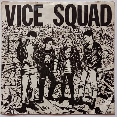 RIOT 1 - Vice Squad - Last Rockers - Riot City Records - 7" - 1980 - 381874 - 82 - 2016-01-13 23:18:20 - Very Good Plus (VG+) - Very Good Plus (VG+)