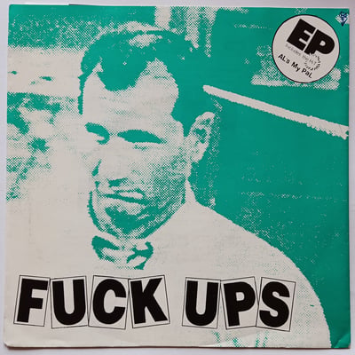 KONS 016, none - Fuck Ups - Al's My Pal - Knock Out Records, Nightmare Records (3) - 7", EP - 1994 - 3327531 - Oi! - 2012-03-31 10:37:55