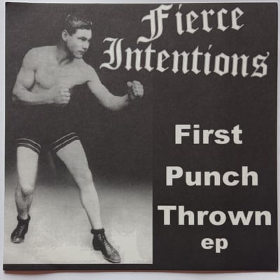 RSN 2 - Fierce Intentions - First Punch Thrown EP - RSN Records - 7", EP - 1998 - 2223894 - Oi! - 2010-08-17 13:47:06 - Near Mint (NM or M-) - Near Mint (NM or M-)
