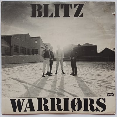 Oi 16 - Blitz (3) - Warriørs - No Future Records - 7", Single - 1982 - 384347 - Oi! - 2011-06-04 09:57:08 - Near Mint (NM or M-) - Very Good Plus (VG+)