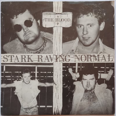 noyz 1 - The Blood (2) - Stark Raving Normal - Noise Records (6) - 7", Single - 1983 - 1154521 - Punk - 2011-11-10 19:35:25 - Very Good Plus (VG+) - Very Good Plus (VG+)