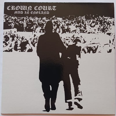 RR220 - Crown Court - Mad In England - Rebellion Records - 7", EP, Whi - 2019 - 14077683 - Oi! - 2020-12-30 14:51:09 - Mint (M) - Mint (M)