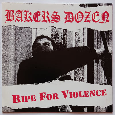 SUR EP 003 - Bakers Dozen (2) - Ripe For Violence - Screwed Up Records - 7", EP - 2001 - 1480001 - Oi! - 2011-06-04 09:04:04 - Near Mint (NM or M-) - Near Mint (NM or M-)