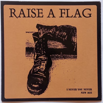 RAF 001, 001 - Raise A Flag - I Never You Never / New Age - Defenders Of The Rising Sun, Defenders Of The Rising Sun - 7", Single, Ltd, Num, RE, Unofficial - 3 - 2007 - 2126444 - SSS - 2010-08-17 14:57:25 - Near Mint (NM or M-) - Near Mint (NM or M-)