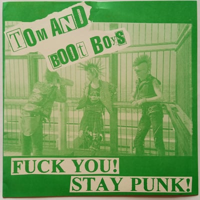 POGO22 - Tom & Boot Boys - Fuck You! Stay Punk! - Pogo 77 Records - 7", EP - 1999 - 2482093 - Punk - 2016-01-24 11:02:40 - Near Mint (NM or M-) - Near Mint (NM or M-)