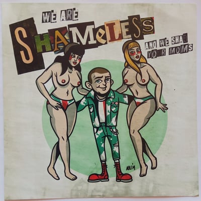 LHR 7015, LR004 - Shameless (5) - We Are Shameless And We Shag Your Moms - Lionheart Records (2), Last Rockers - 7", W/Lbl - 2015 - 6693940 - Oi! - 2018-07-02 20:32:52 - Mint (M) - Mint (M)