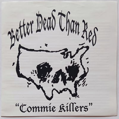 PR 014 - Better Dead Than Red - Commie Killers - Prophecy Records - 7" - 2000 - 581955 - Hardcore - 2011-06-04 09:15:01 - Near Mint (NM or M-) - Near Mint (NM or M-)