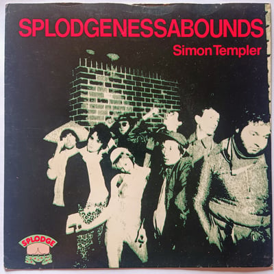 BUM 1 - Splodgenessabounds - Simon Templer - Deram - 7", Single - 4 - 1980 - 464654 - Punk - 2010-08-08 10:57:01 - Near Mint (NM or M-) - Very Good Plus (VG+)