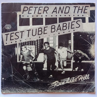 OI 15 - Peter And The Test Tube Babies - Run Like Hell - No Future Records - 7", Single - 1982 - 384188 - Punk - 2011-07-03 12:50:20 - Near Mint (NM or M-) - Very Good (VG)