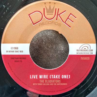TIEU025 - The Gladiators / Justin Hinds - Live Wire (Take One) / Rub Up Push Up - Duke Records (2) - 7" - 2020 - 16515261 - Ska, Reggae - 2023-11-02 02:03:35 - Mint (M) - Mint (M)