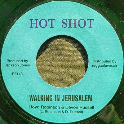RF143 - Lloyd Robinson & Devon Russell / Oswald Nethersole & The Hippy Boys - Walking In Jerusalem / Bimbo Reggae - Hot Shot (3) - 7", Single, RE - 2016 - 9529839 - Ska, Reggae - 2024-01-08 03:52:37 - Mint (M) - Mint (M)