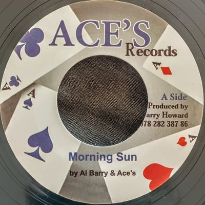 none - Al Barry - Morning Sun / I'm Not A King - Ace's Records - 7", Lar - 2013 - 4412487 - Ska, Reggae - 2023-09-25 01:10:30 - Mint (M) - Mint (M)