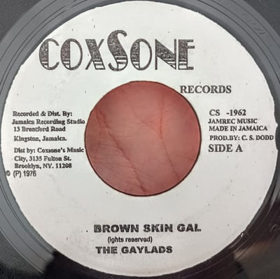 CS-1962 - The Gaylads / Clancy Eccles - Brown Skin Gal / Freedom - Coxsone Records - 7", RP - 0 - 987908 - Ska, Reggae - 2024-04-04 00:54:59 - Very Good Plus (VG+) - Generic