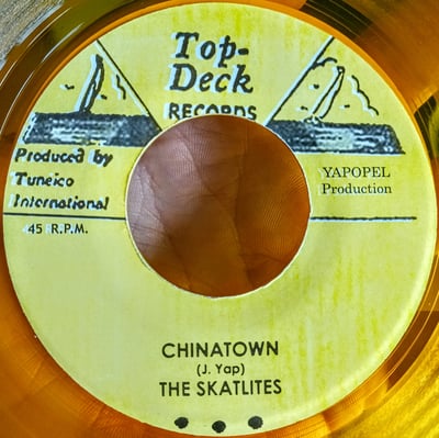 none - The Skatalites / Ferdie Nelson - Chinatown / War And Strife - Top Deck Records - 7", RE, Yel - 0 - 2246117 - Ska, Reggae - 2024-04-04 01:49:03 - Very Good Plus (VG+) - Generic