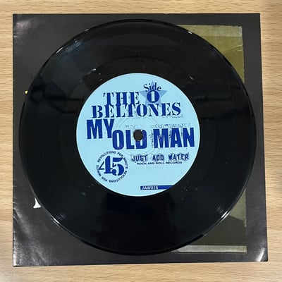 Beltones | My Old Man | Just Add Water Records | 2nd Press | Black Vinyl /400