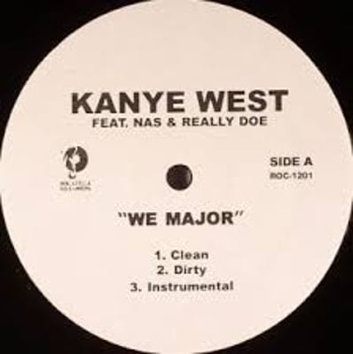 Kanye West- We Major/ Drive Slow