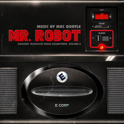 Mac Quayle- Mr. Robot Original Television Series Soundtrack Volume 3