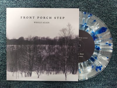 Front Porch Step - Whole Again | Ultra Clear w/ Blue & White Heavy Splatter | /700 | 2014 | PNE 160
