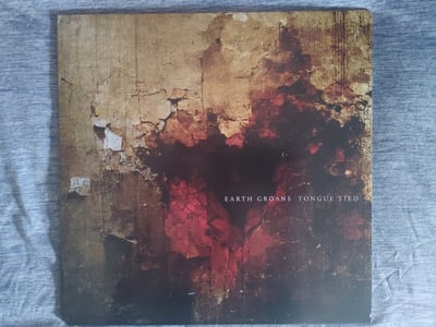 Earth Groans - Tongue Tied/The Body [Tri Tone|#250]