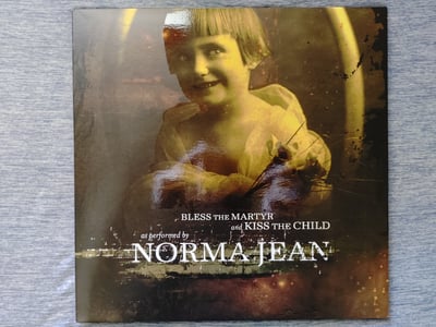 Norma Jean - Bless The Martyr And Kiss The Child [2LP|Devoid|#750]