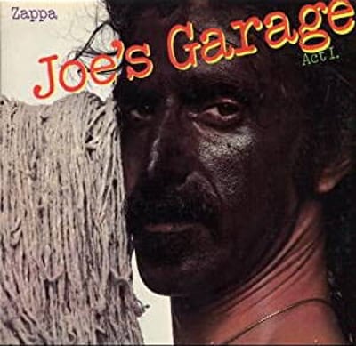 Frank Zappa- Joe's Garage Act 1