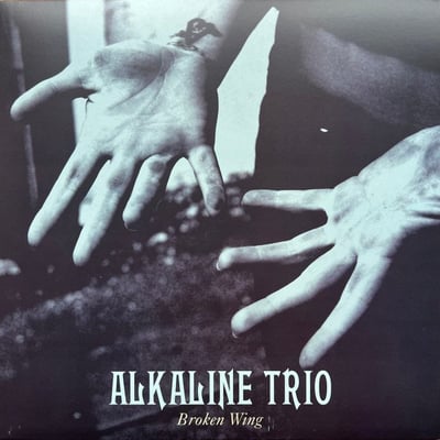 Alkaline Trio - Broken Wing (Epitaph Records, Heart & Skull) • 12" EP • 1st press • Light Blue