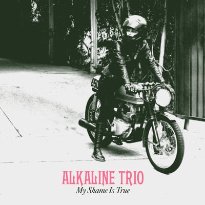 Alkaline Trio - My Shame Is True (Epitaph Records) • 12" • 1st press • Pink