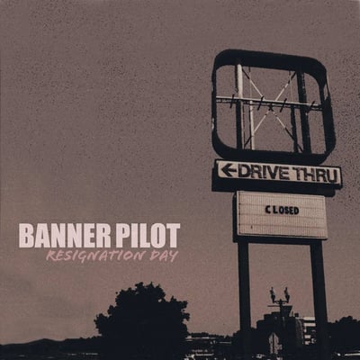 Banner Pilot - Resignation Day (Kiss Of Death Records) • 12" • 1st press • Yellow