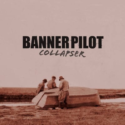 Banner Pilot - Collapser (Fat Wreck Chords) • 12" • 1st press • Puke